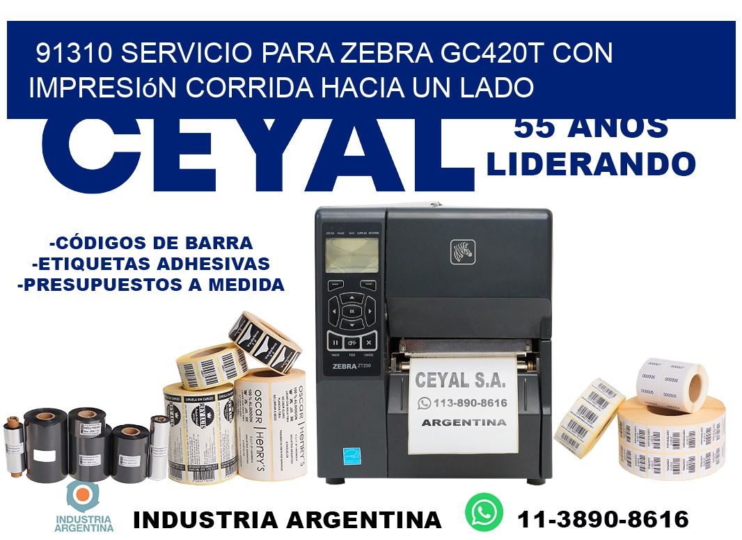 91310 servicio para zebra gc420t con impresión corrida hacia un lado