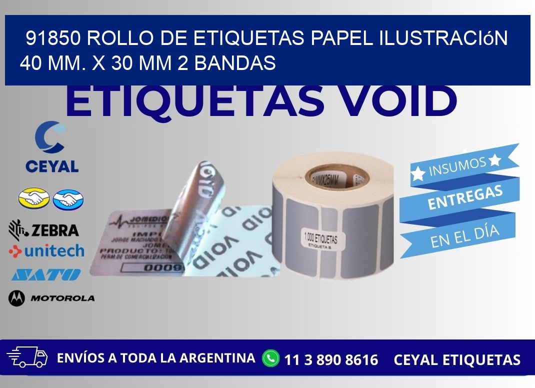 91850 Rollo de Etiquetas Papel Ilustración 40 mm. x 30 mm 2 Bandas