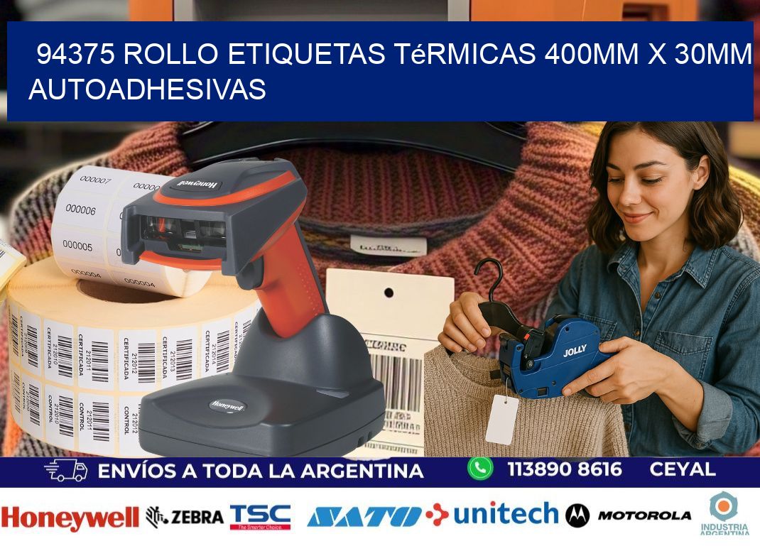 94375 Rollo Etiquetas Térmicas 400mm X 30mm Autoadhesivas