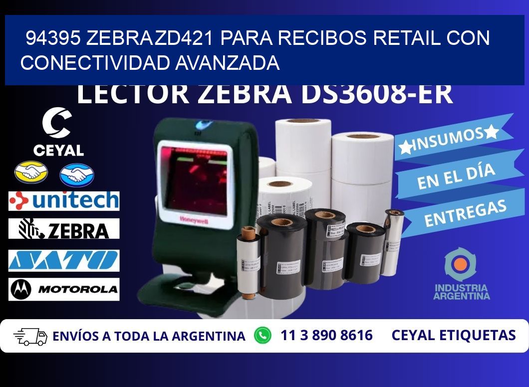 94395 Zebra ZD421 para recibos retail con conectividad avanzada