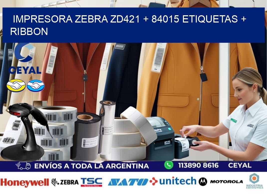impresora zebra zd421 + 84015 etiquetas + ribbon