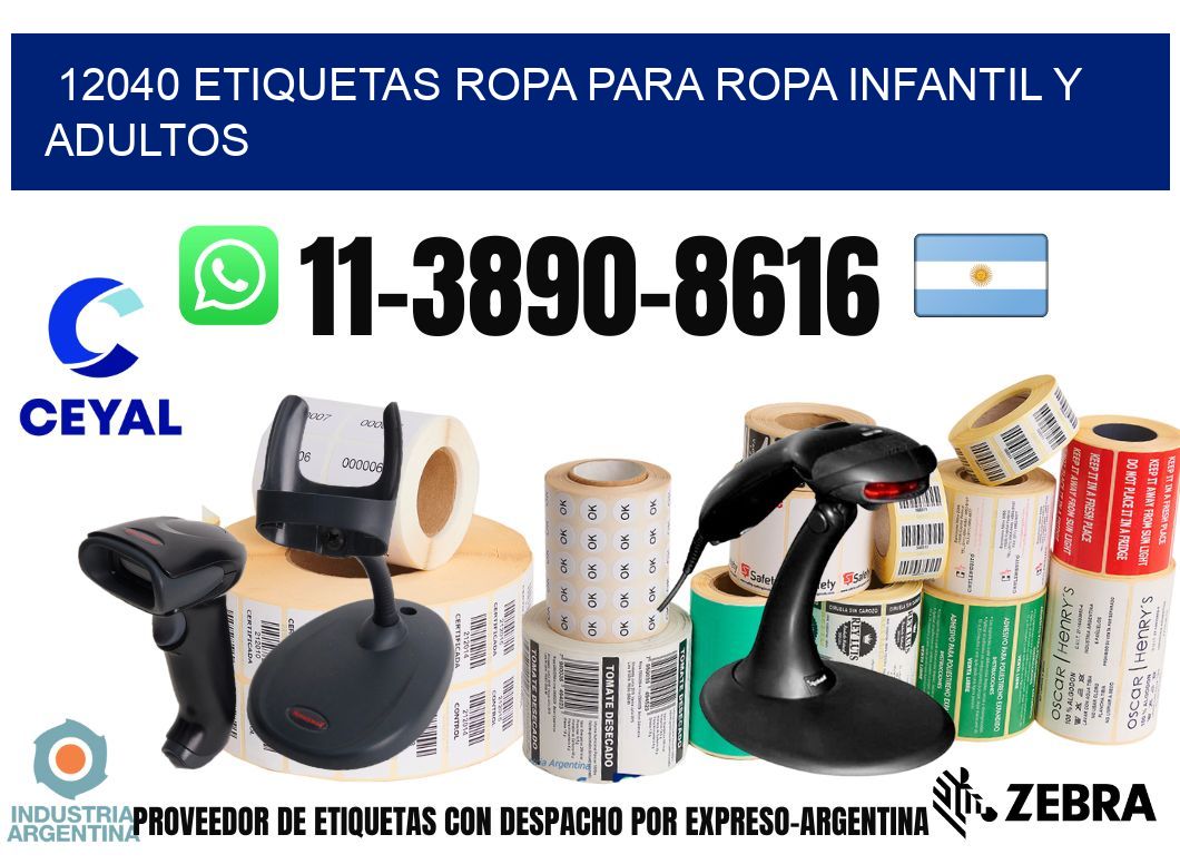 12040 Etiquetas ropa para ropa infantil y adultos