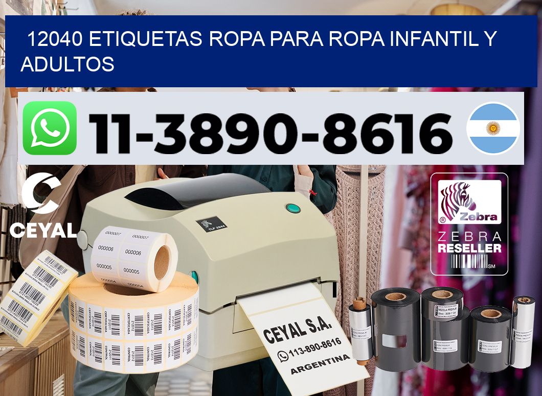 12040 Etiquetas ropa para ropa infantil y adultos