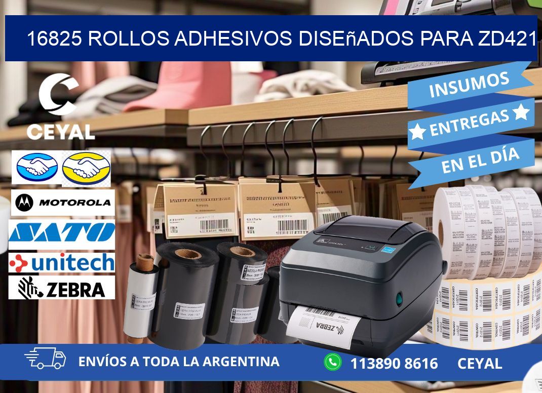 16825 rollos adhesivos diseñados para zd421