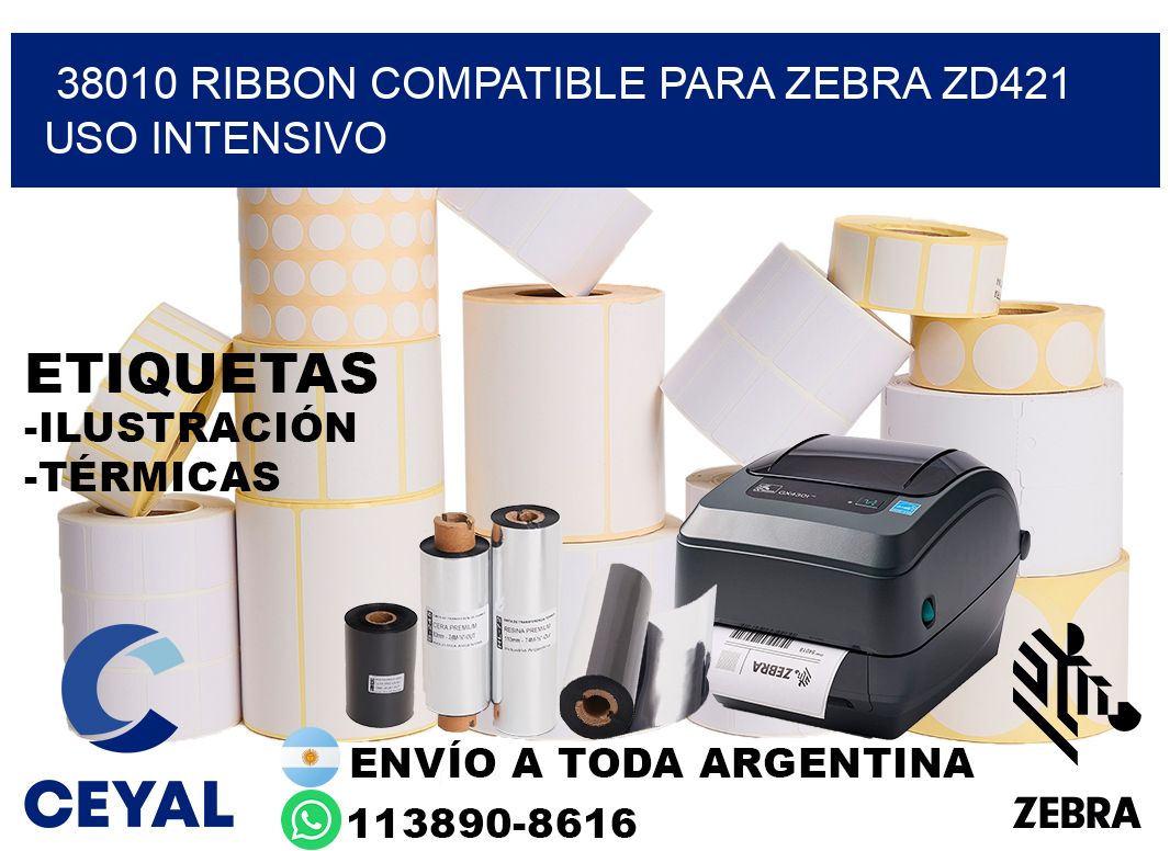 38010 ribbon compatible para zebra zd421 uso intensivo