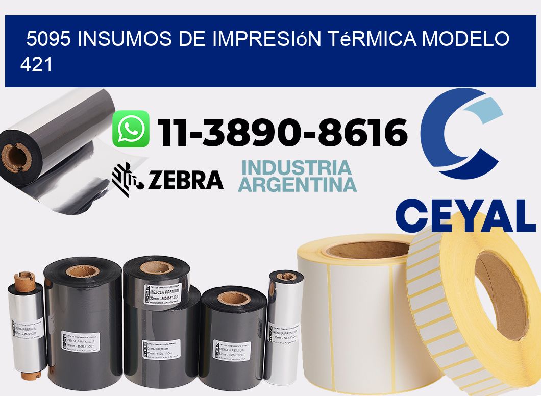 5095 insumos de impresión térmica modelo 421
