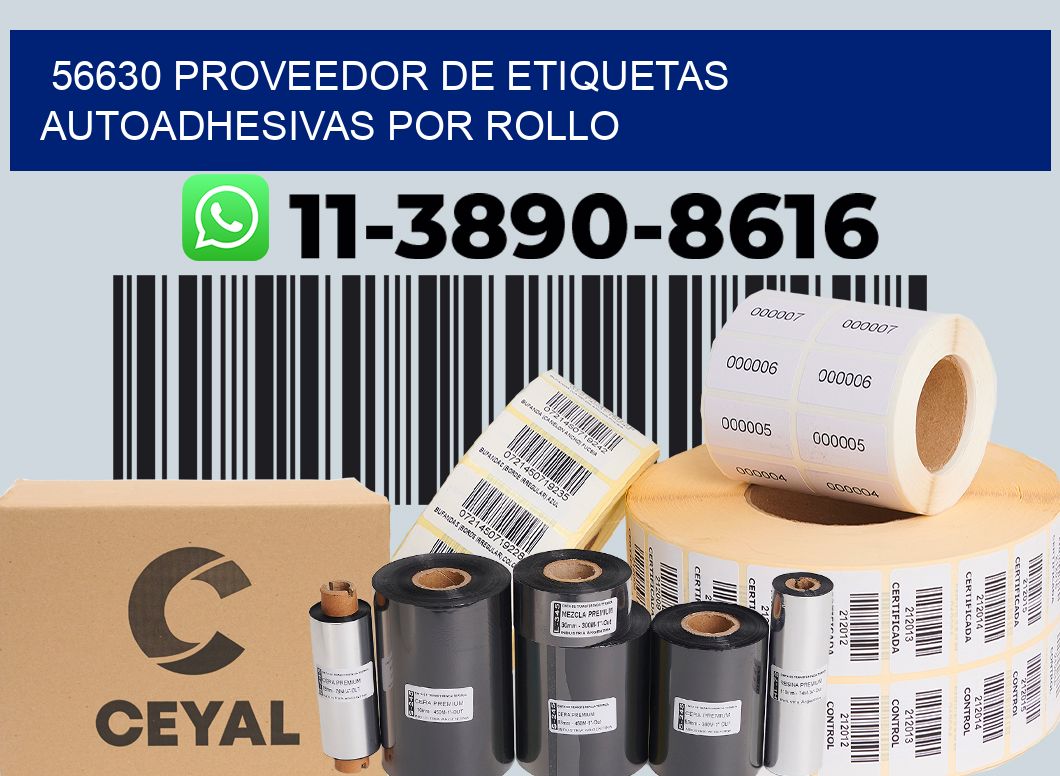 56630 proveedor de etiquetas  autoadhesivas por rollo