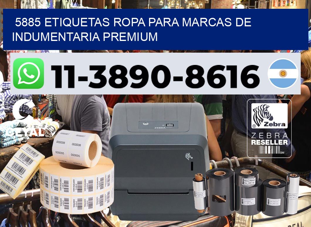 5885 Etiquetas ropa para marcas de indumentaria premium