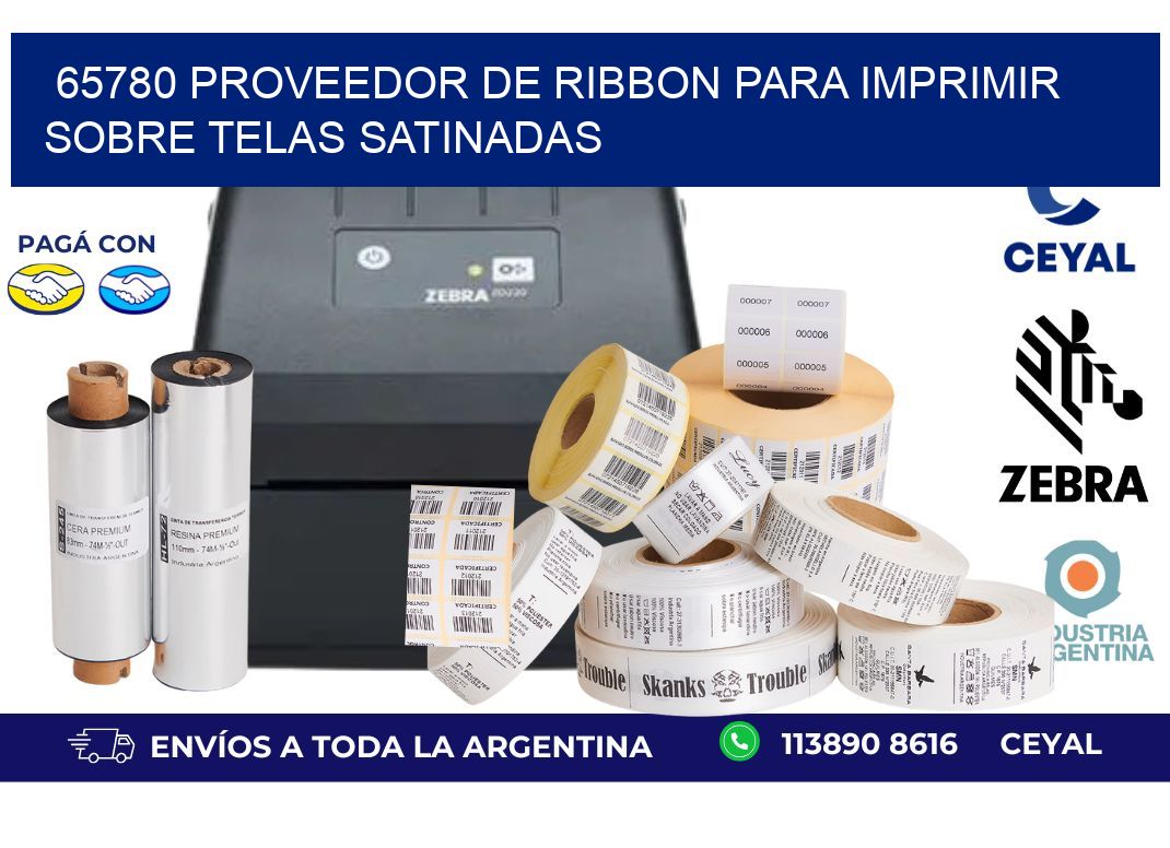 65780 proveedor de ribbon para imprimir sobre telas satinadas