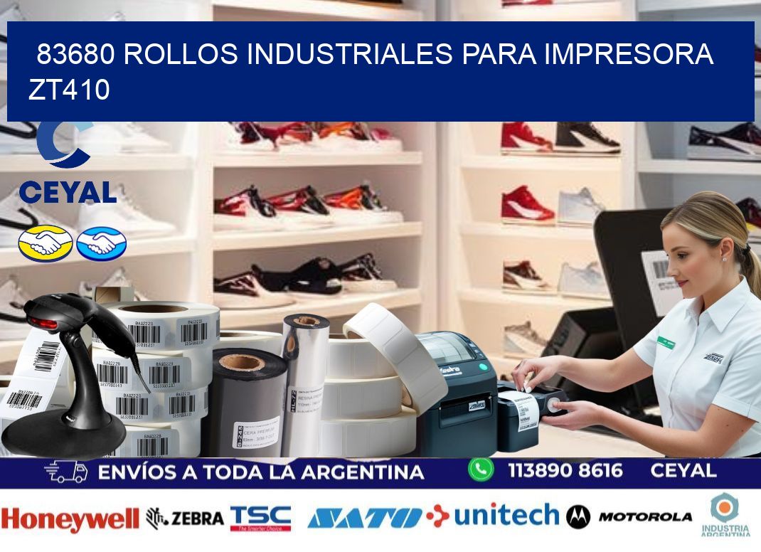 83680 rollos industriales para impresora zt410