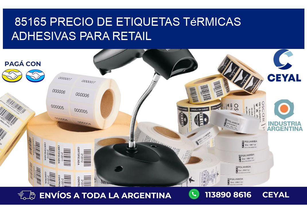 85165 precio de etiquetas térmicas adhesivas para retail