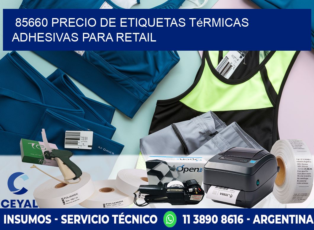 85660 precio de etiquetas térmicas adhesivas para retail