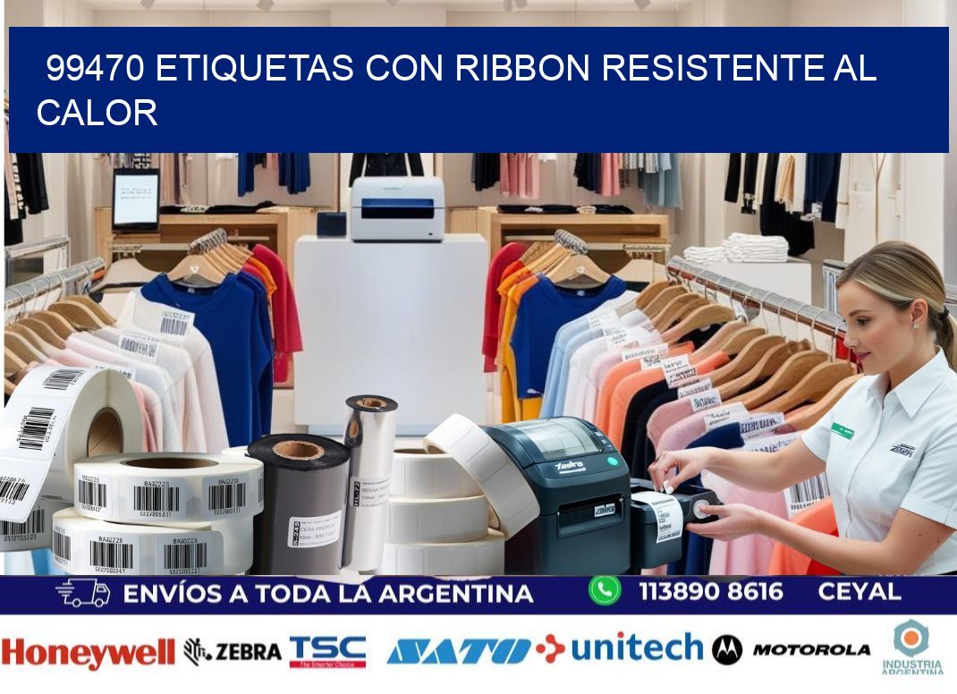 99470 etiquetas con ribbon resistente al calor