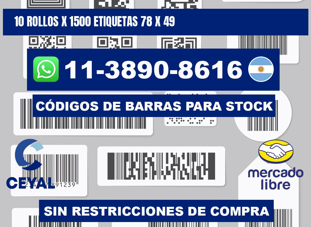 10 rollos x 1500 etiquetas 78 x 49