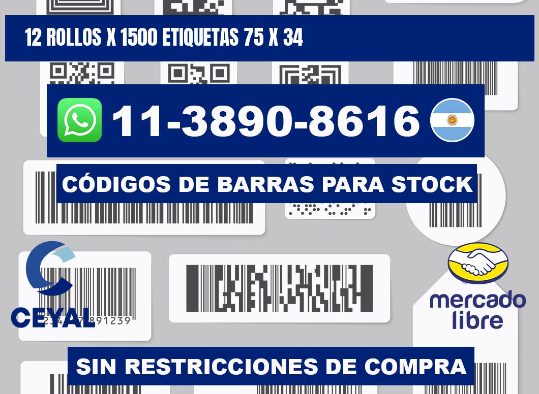 12 rollos x 1500 etiquetas 75 x 34