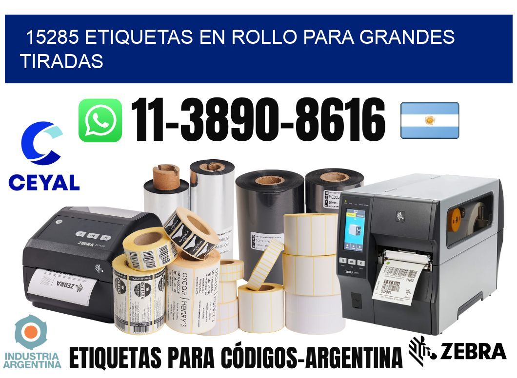 15285 Etiquetas en rollo para grandes tiradas