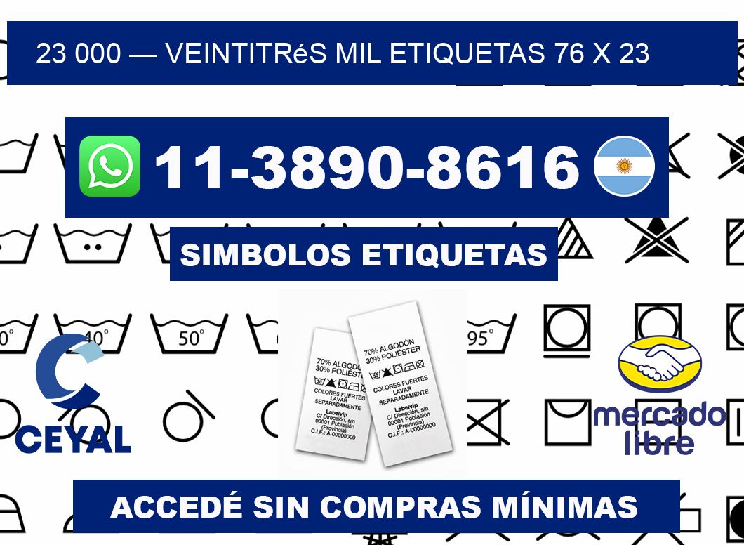 23 000 — veintitrés mil etiquetas 76 x 23