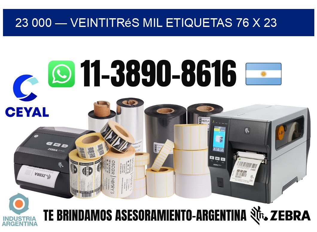 23 000 — veintitrés mil etiquetas 76 x 23