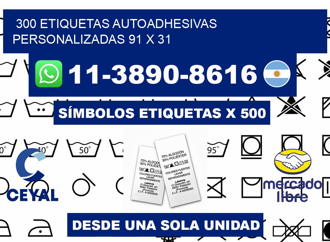 300 Etiquetas autoadhesivas personalizadas 91 x 31