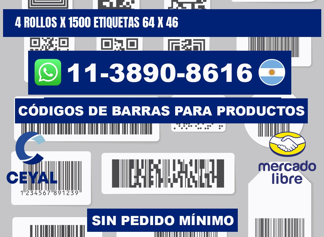 4 rollos x 1500 etiquetas 64 x 46