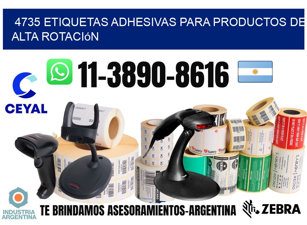 4735 Etiquetas adhesivas para productos de alta rotación