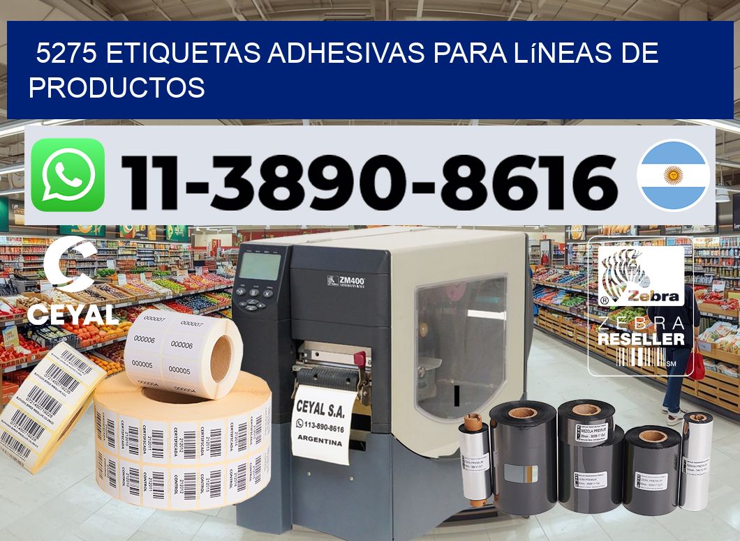 5275 Etiquetas adhesivas para líneas de productos