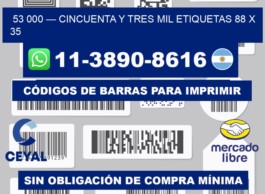53 000 — cincuenta y tres mil etiquetas 88 x 35