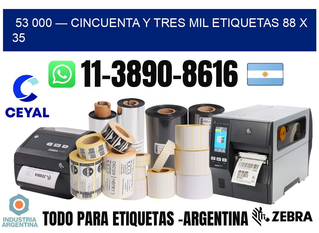53 000 — cincuenta y tres mil etiquetas 88 x 35