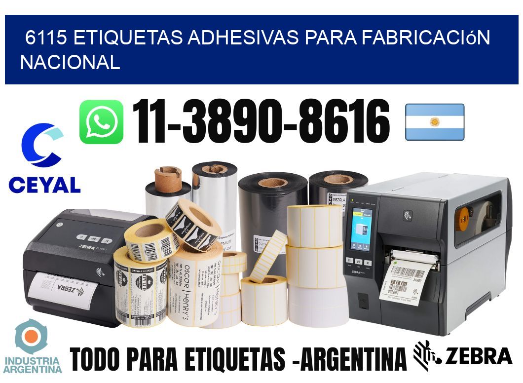 6115 Etiquetas adhesivas para fabricación nacional