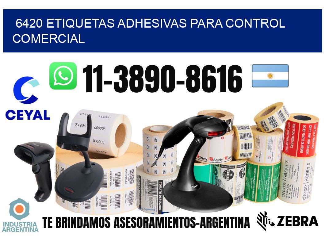 6420 Etiquetas adhesivas para control comercial