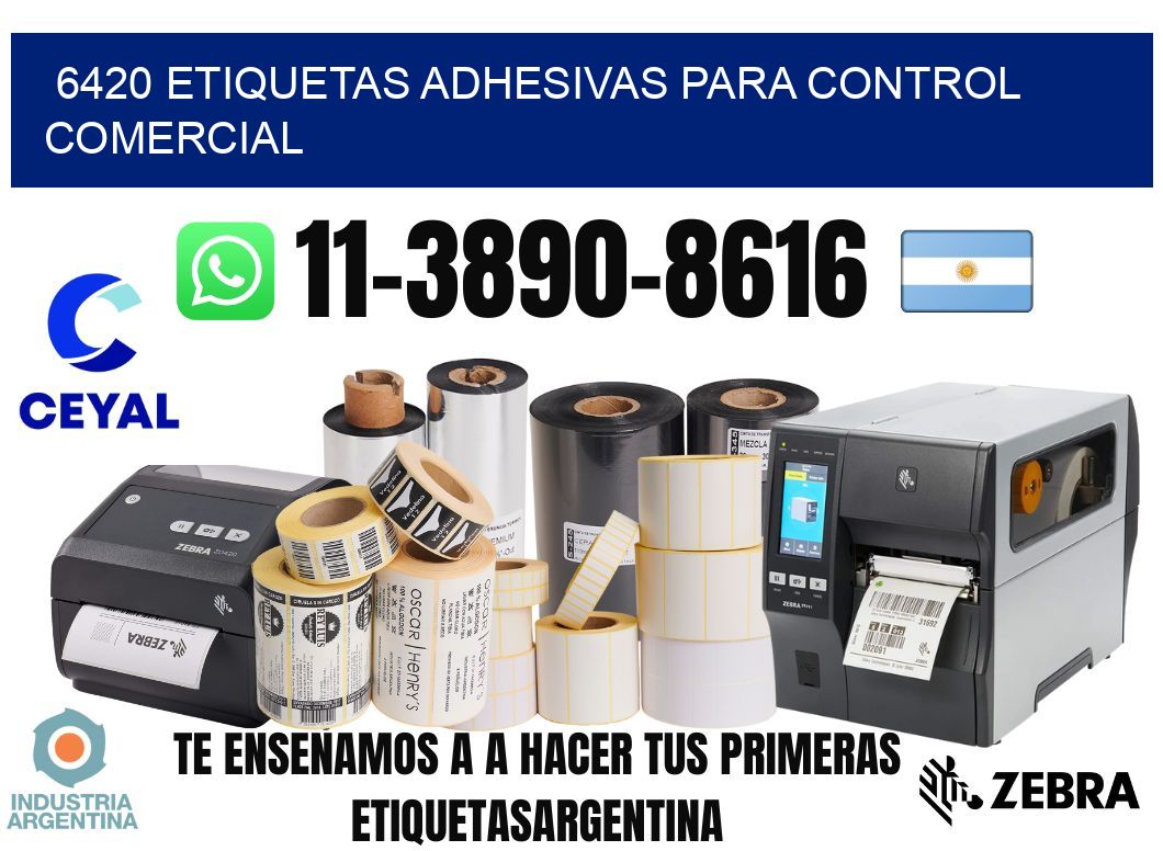 6420 Etiquetas adhesivas para control comercial