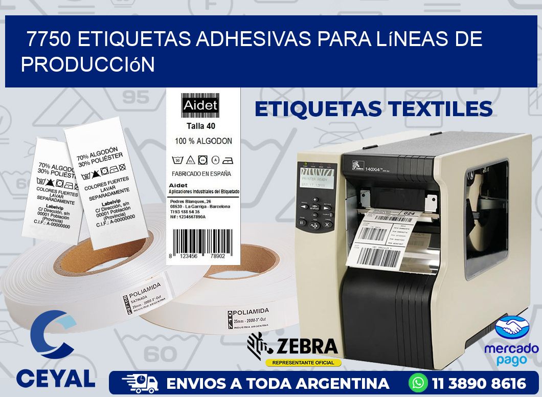 7750 Etiquetas adhesivas para líneas de producción