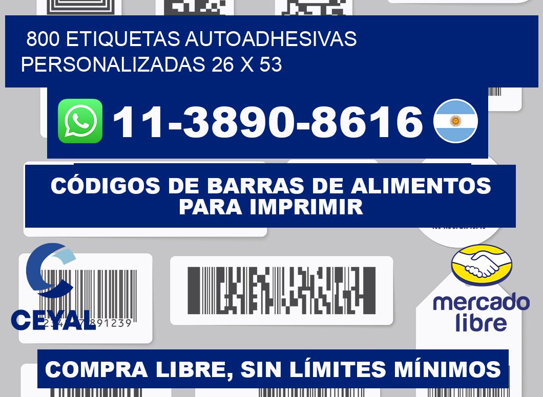 800 Etiquetas autoadhesivas personalizadas 26 x 53