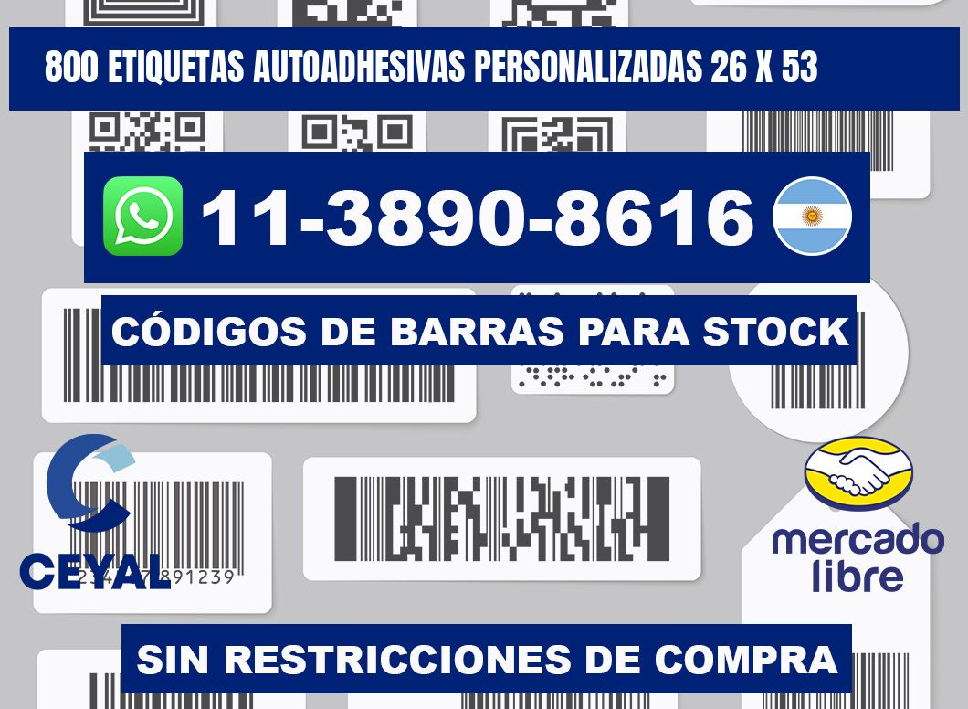 800 Etiquetas autoadhesivas personalizadas 26 x 53