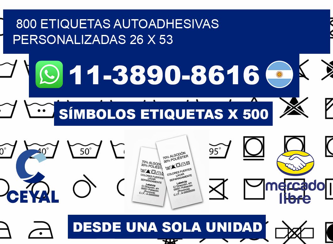 800 Etiquetas autoadhesivas personalizadas 26 x 53
