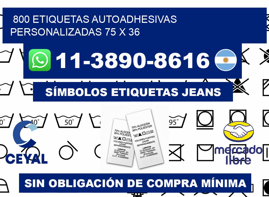 800 Etiquetas autoadhesivas personalizadas 75 x 36