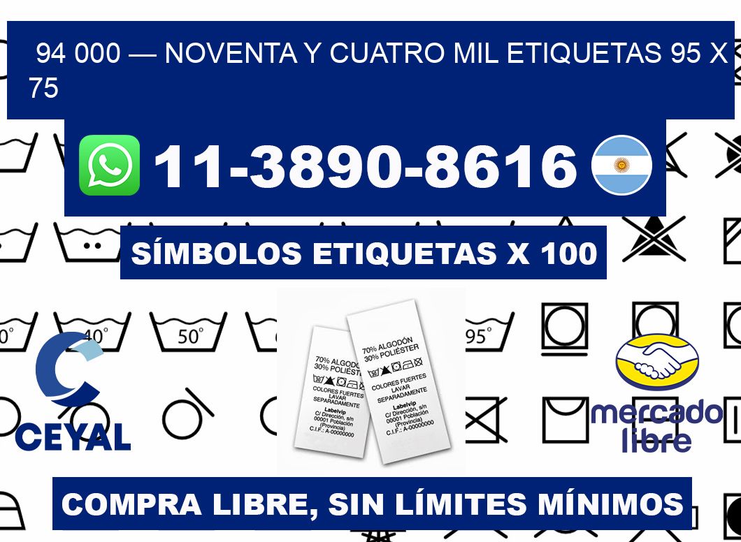 94 000 — noventa y cuatro mil etiquetas 95 x 75