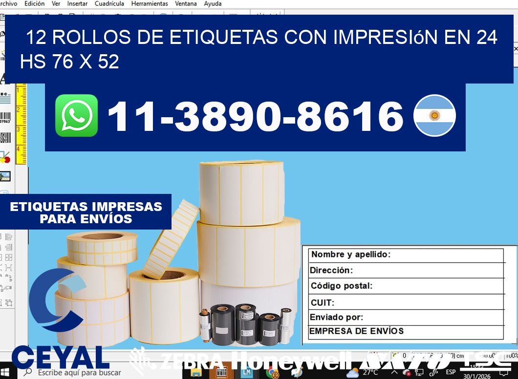 12 rollos de etiquetas con impresión en 24 hs 76 x 52