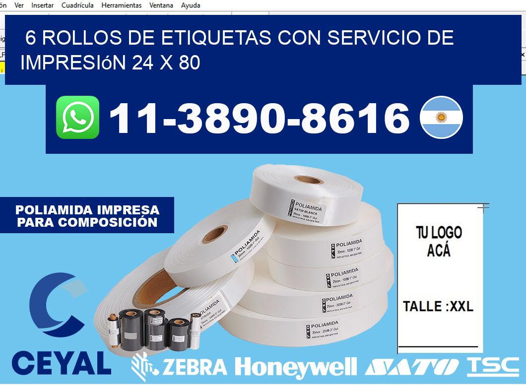 6 rollos de etiquetas con servicio de impresión 24 x 80