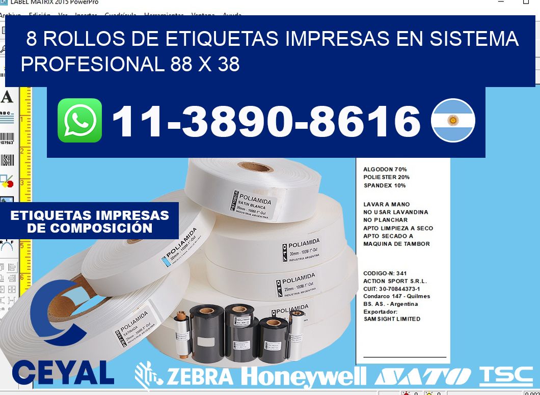 8 rollos de etiquetas impresas en sistema profesional 88 x 38