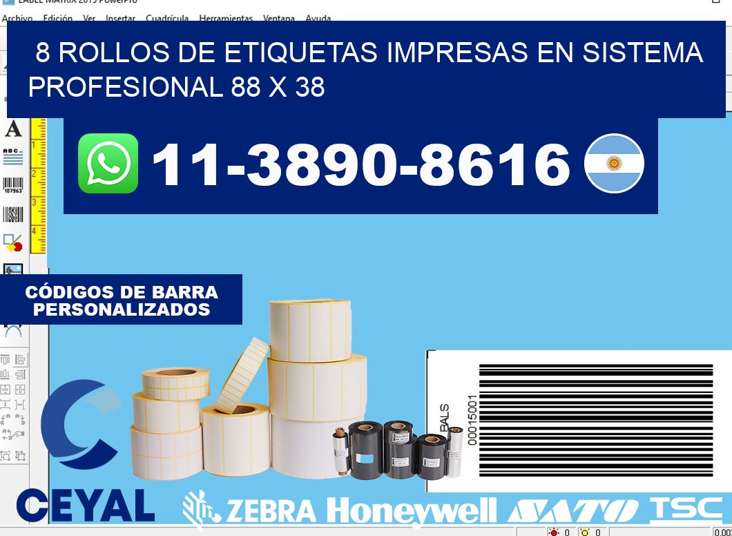 8 rollos de etiquetas impresas en sistema profesional 88 x 38