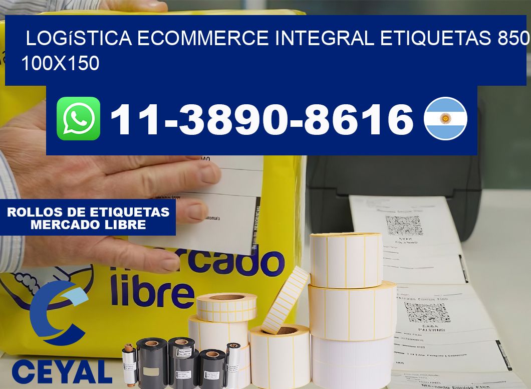 Logística ecommerce integral etiquetas 850 100×150