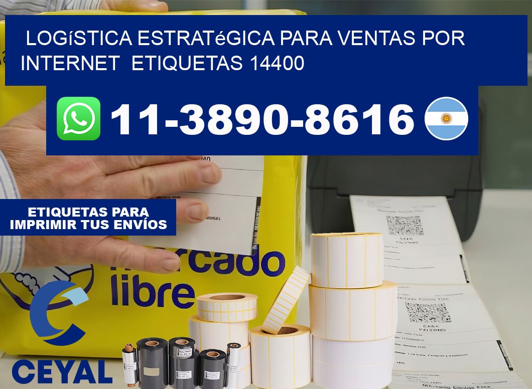Logística estratégica para ventas por internet  etiquetas 14400