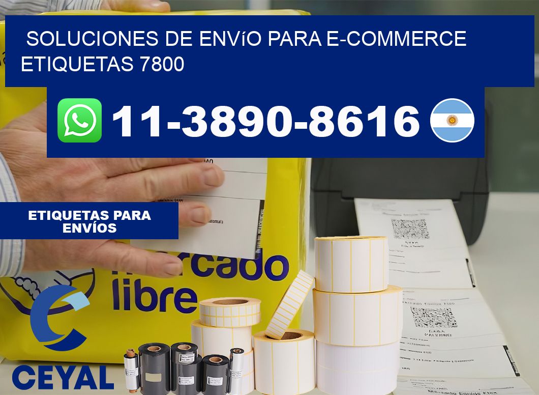 Soluciones de envío para e-commerce  etiquetas 7800