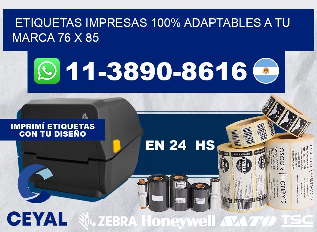 etiquetas impresas 100% adaptables a tu marca 76 x 85