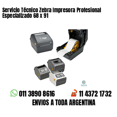 Servicio Técnico Zebra Impresora Profesional Especializado 68 x 91