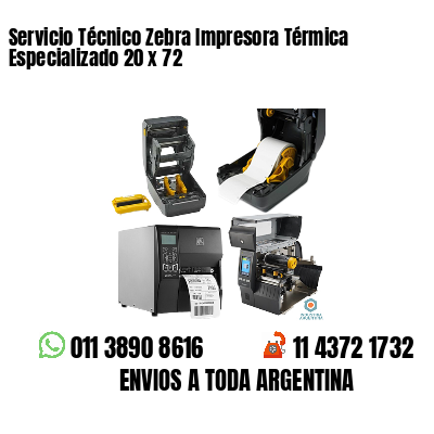 Servicio Técnico Zebra Impresora Térmica Especializado 20 x 72