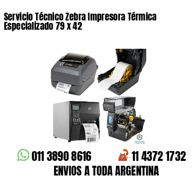 Servicio Técnico Zebra Impresora Térmica Especializado 79 x 42