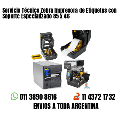 Servicio Técnico Zebra Impresora de Etiquetas con Soporte Especializado 85 x 46