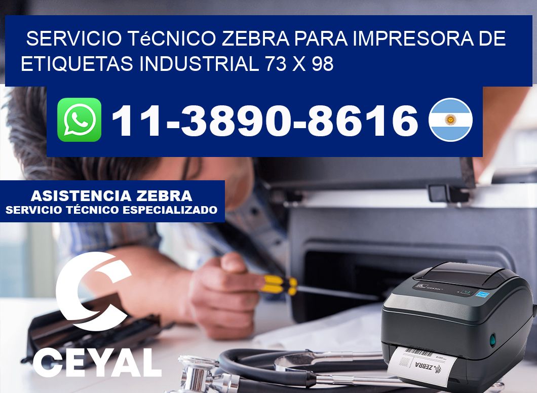 Servicio Técnico Zebra para Impresora de Etiquetas Industrial 73 x 98